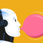 Bubble talk Illustration of an AI-powered robot blowing a bubble.